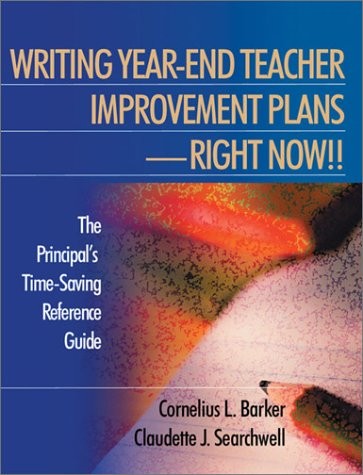 Writing Year-End Teacher Improvement Plans-Right Now!!: The Principal′s Ti…
