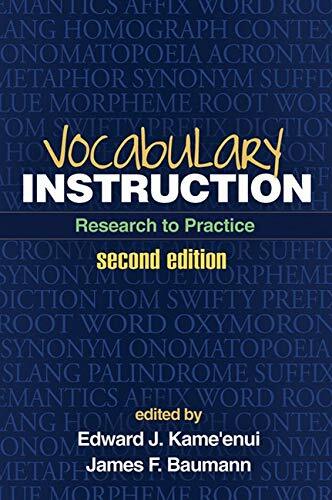 Vocabulary Instruction: Research to Practice by Kame’enui, Baumann, L. New**