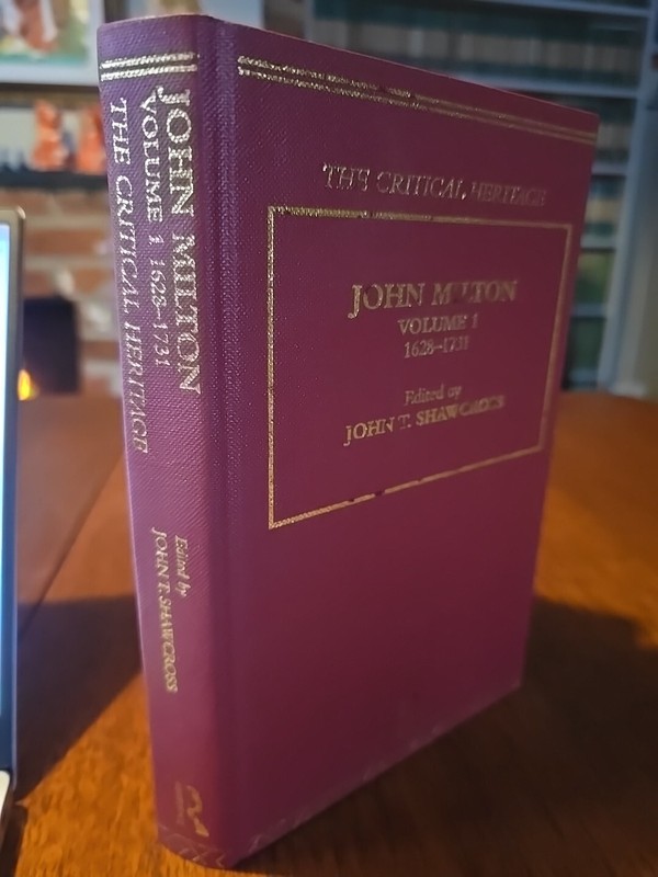 Routledge Thoemmes Press. John Milton Vol 1 1628-1731 The critical heritage 2003