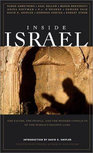 INSIDE ISRAEL: The Faiths, the People, and the Modern Conflicts, paperback