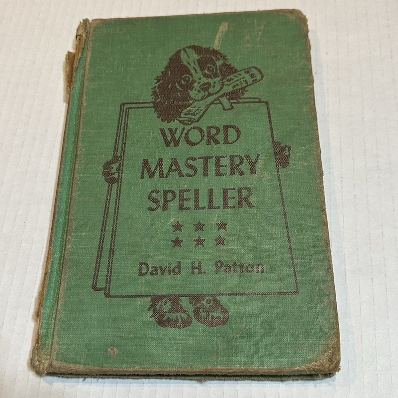 Word Mastery Speller Vintage Book David H. Patton Dog Cover Early Edition