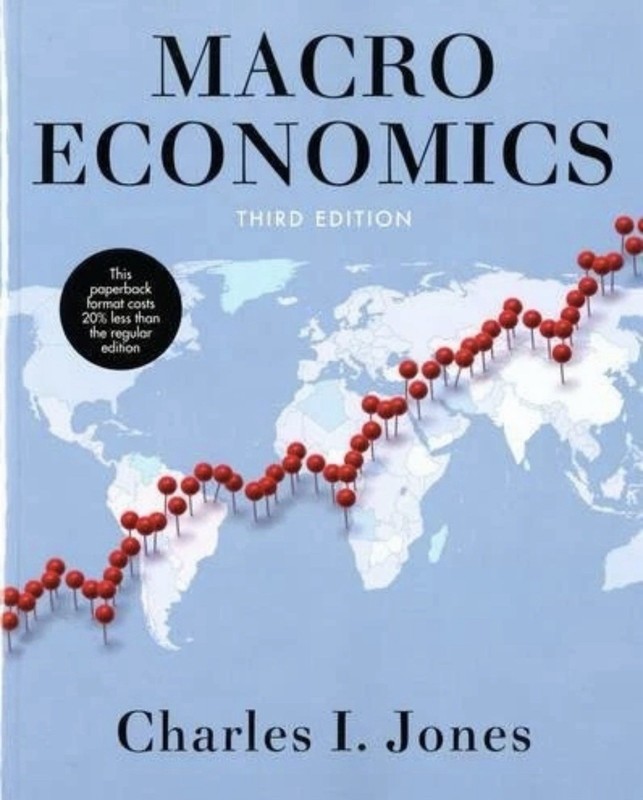 Macroeconomics by Charles I. Jones (2013, Trade Paperback)