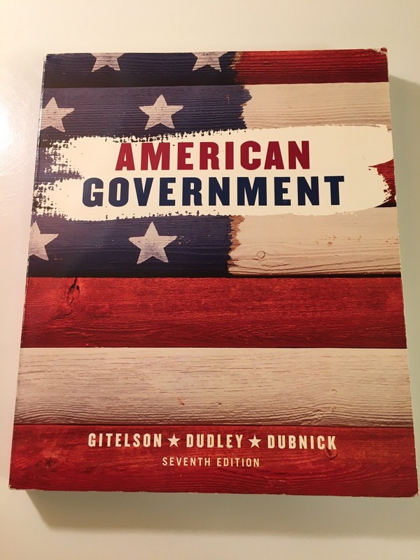 American Government by Melvin J. Dubnick; Robert L. Dudley; Alan R. Gitelson