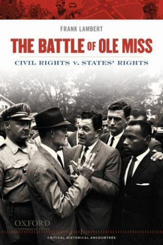 The Battle of Ole Miss: Civil Rights v. St- 019538041X, Frank Lambert, paperback