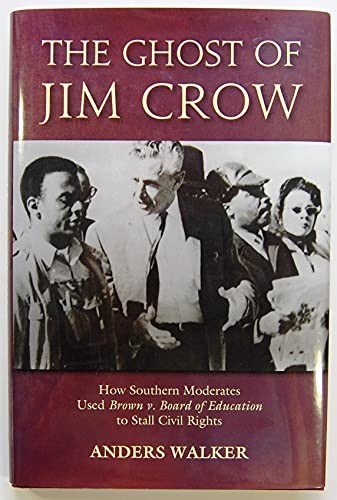 The Ghost of Jim Crow: How Sou – VERY GOOD