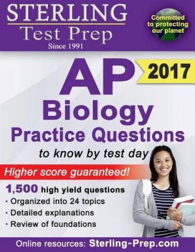 Sterling AP Biology Practice Questions: High Yield AP Biology Questions – GOOD
