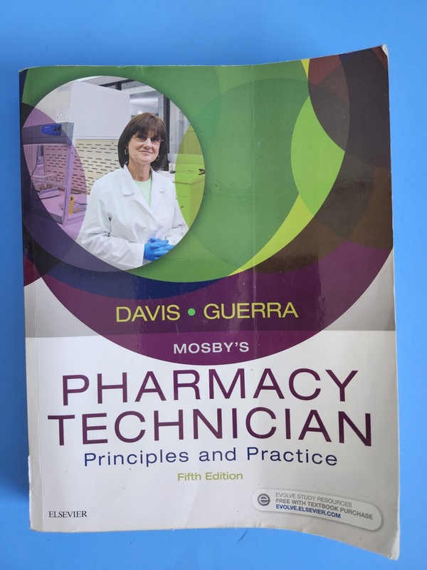 Mosby’s Pharmacy Technician: Principles and Practice, 5th Edition – Davis Guerra