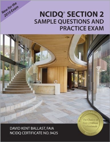 NCIDQ SECTION 2 SAMPLE QUESTIONS AND PRACTICE EXAM By David Kent Ballast