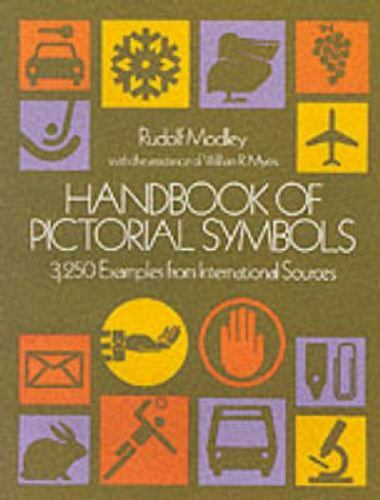Dover Pictorial Archive Ser.: Handbook of Pictorial Symbols by William R. Myers