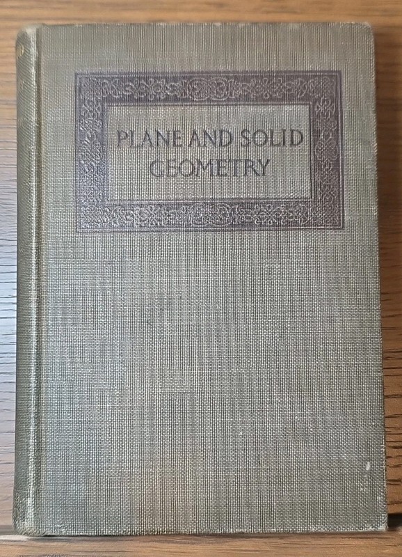 Antique VTG Math Text Book Plane and Solid Geometry by Wentworth & Smith 1913