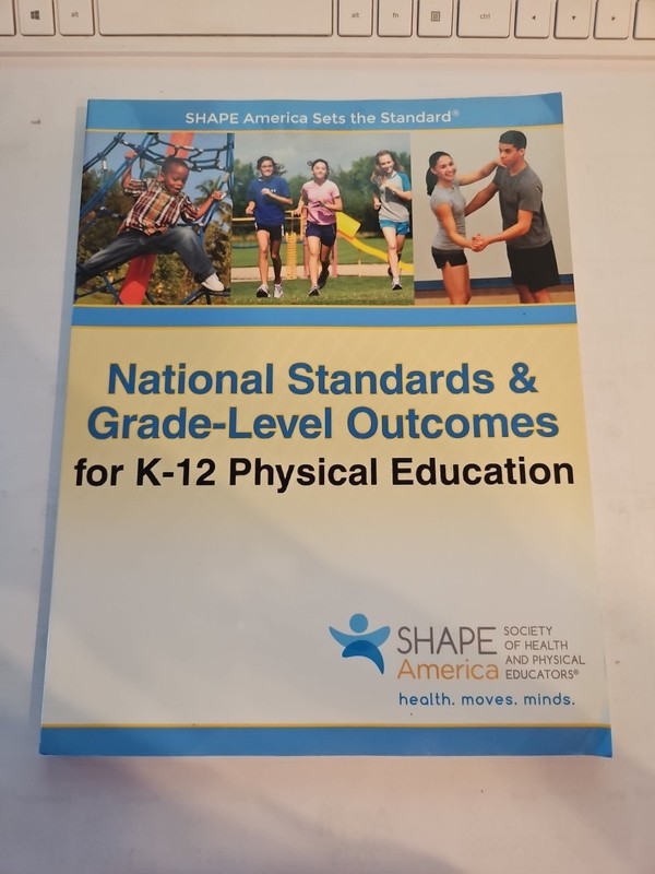 National Standards & Grade-Level Outcomes for K-12 Physical Education