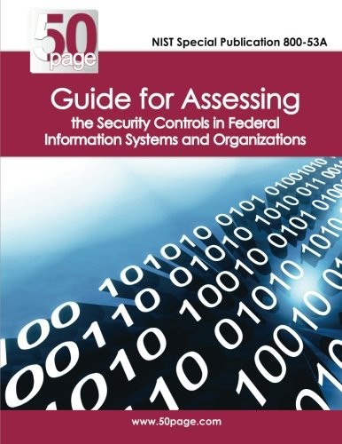 NIST SPECIAL PUBLICATION 800-53A GUIDE FOR ASSESSING THE By Emmanuel Aroms *NEW*