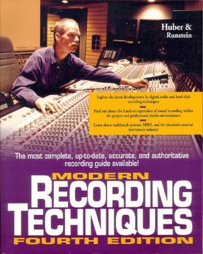 Modern Recording Techniques by David Miles Huber; Robert E. Runstein