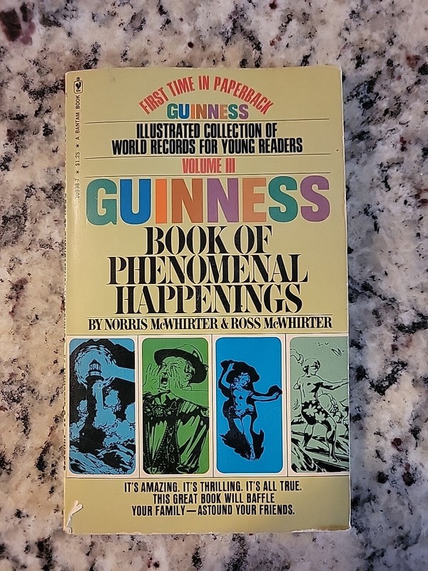 GUINNESS BOOK OF PHENOMENAL HAPPENINGS BY NORRIS MCWHIRTER: 1977 PB