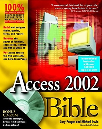 ACCESS 2002 BIBLE By Cary N. Prague & Michael R. Irwin