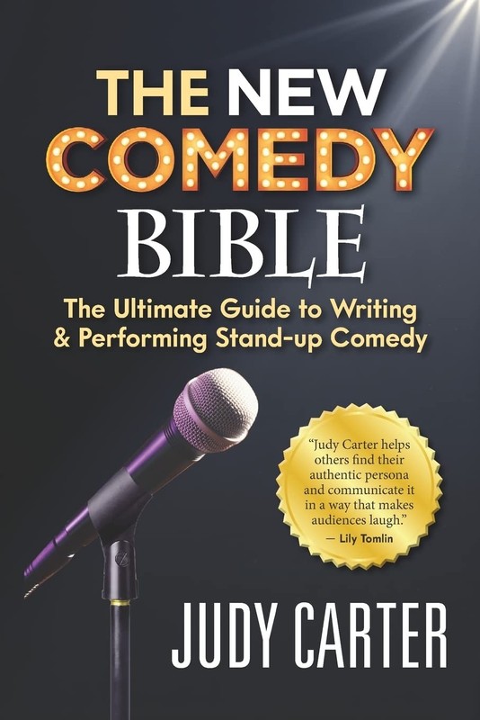The NEW Comedy Bible: The Ultimate Guide to Writing and Performing Stand-Up …