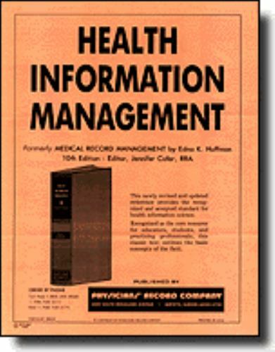 Health Information Management by Edna K. Huffman