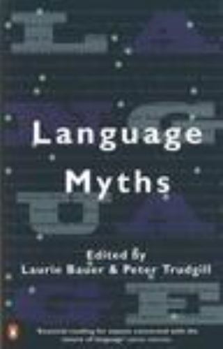 Language Myths – paperback, 0140260234
