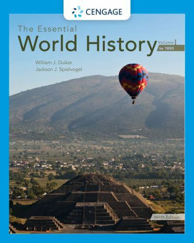 The Essential World History, Volume I: To 1800 by Duiker, William J.