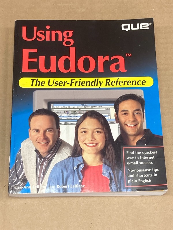 Using Eudora by Dee-Ann LeBlanc and Robert LeBlanc (1995, Trade Paperback)