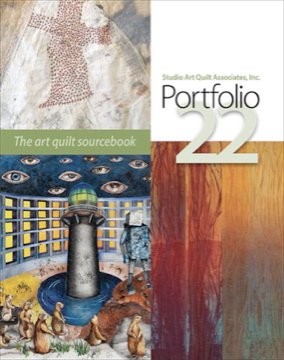 Portfolio 22: The Art Quilt Sourcebook – Studio Art Quilt Associates, Inc. -…