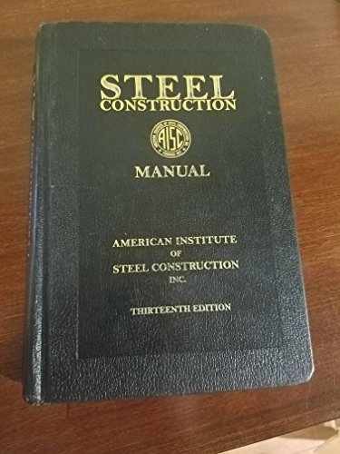 Steel Construction Manual, 13th Edition – Leather Bound, by AISC – Acceptable n