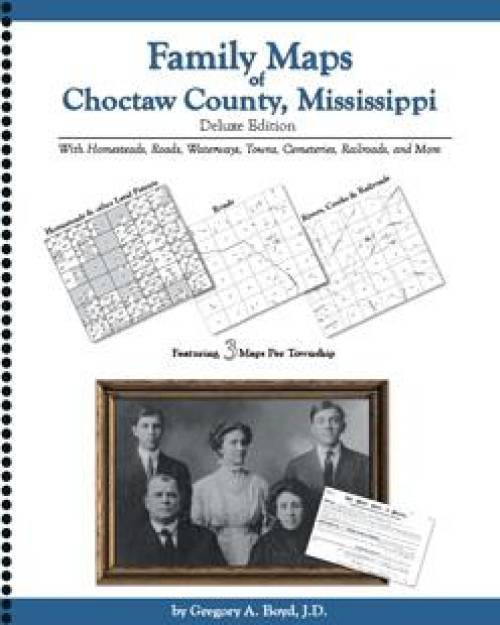 Genealogy Family Maps Cemeteries Choctaw County, Mississippi