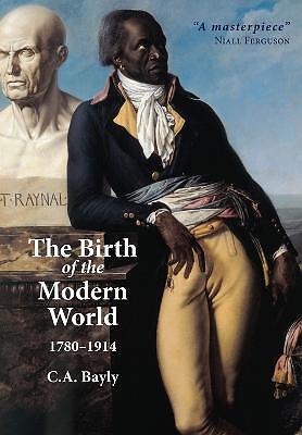 The Birth of the Modern World, 1780 – 1914 – 9780631236160
