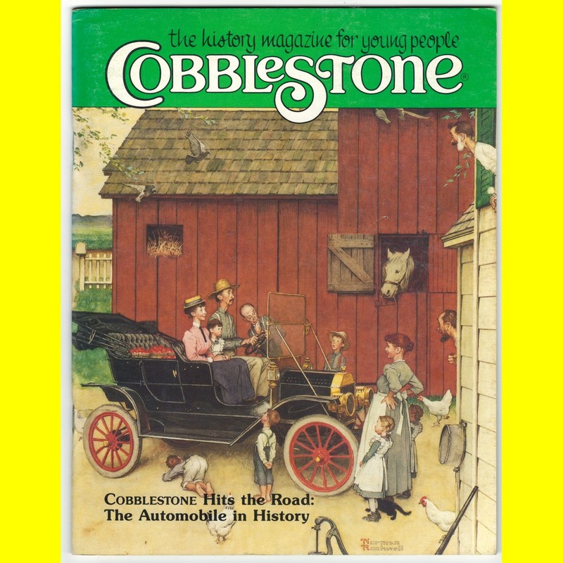 COBBLESTONE 1987 Jul magazine CARS AUTOMOBILES henry ford history children