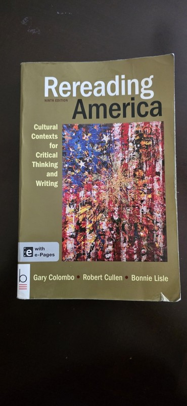 Rereading America: Cultural Contexts for Critical Thinking and Writing