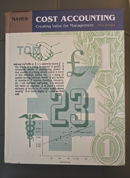 COST ACCOUNTING: CREATING VALUE For Mgmt IRWIN By Michael Maher Instructor’s Ed