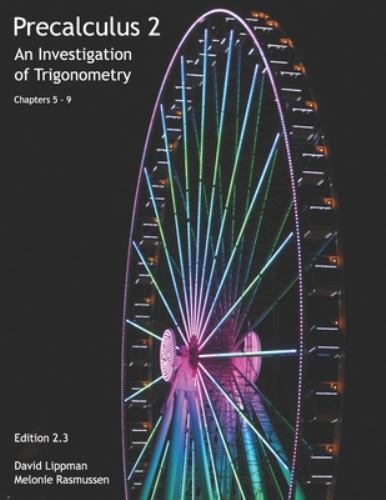Precalculus 2: An Investigation of Trig- paperback, David Lippman, 9781548407728