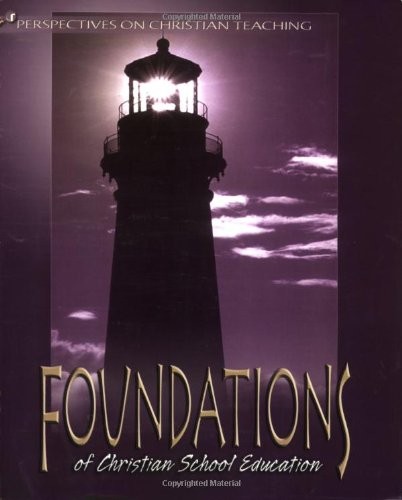 Foundations of Christian School Education – various – Good – See condition n…