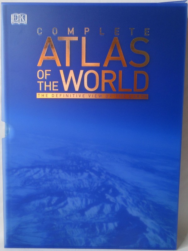 Complete Atlas of the World First American Edition 2007 Hardcover DK Publishing