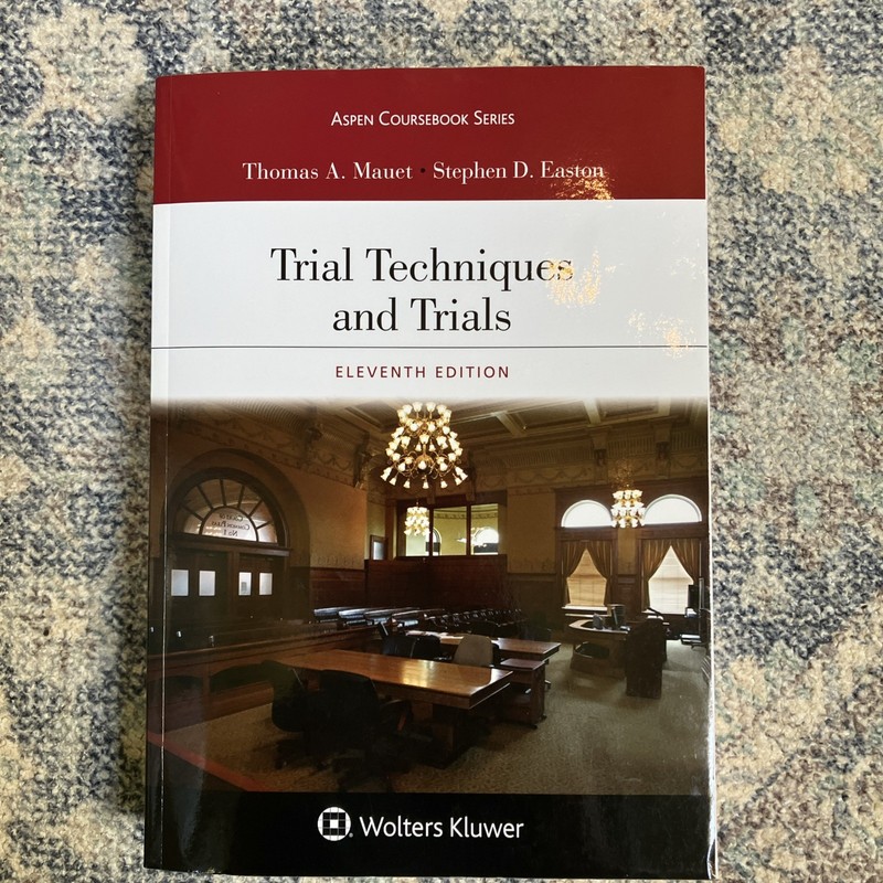 Aspen Coursebook Ser.: Trial Techniques and Trials by Easton and Mauet 2021