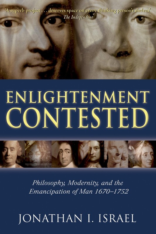 Enlightenment Contested: Philosophy, Modernity, and the Emancipation of Man …