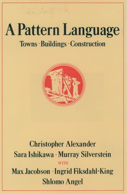 Center for Environmental Structure Ser.: Pattern Language : Towns, Buildings,...