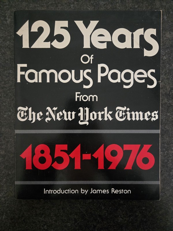 125 Years of Famous Pages from the New York Times, 1851-1976 Vg Paperback