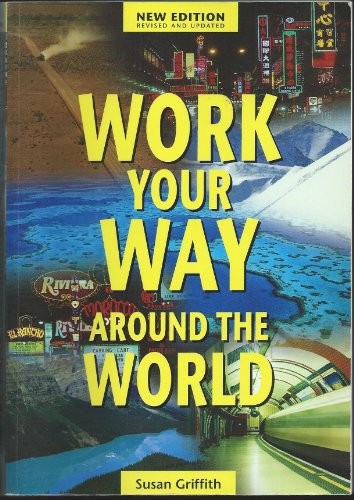 Work Your Way Around the World by Griffith, Susan Paperback / softback Book The