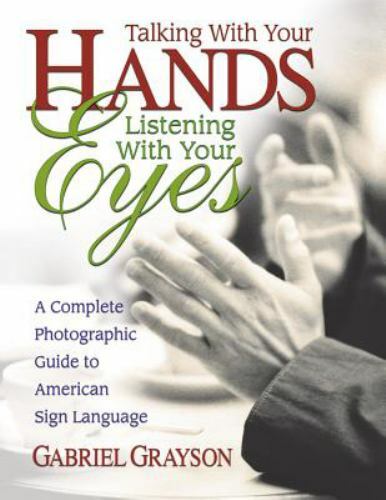 Talking with Your Hands, Listening with Your – paperback, 9780757000072, Grayson