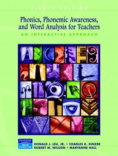 Phonics, Phonemic Awareness, and Word Analysis for Teachers: An Interactive Tut