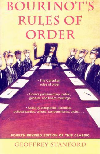 Bourinot’s Rules of Order, Paperback by Stanford, Geoffrey H., Brand New, Fre…