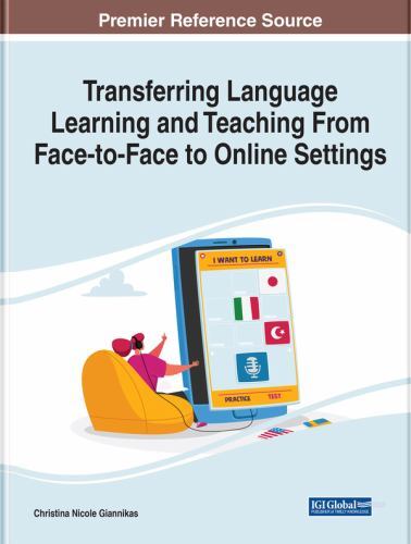 Transferring Language Learning and Teaching from Face-to-face to Online Setti…