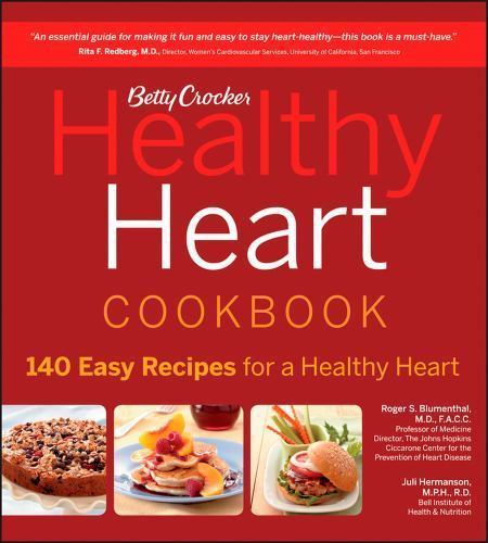 Betty Crocker Healthy Heart Cookbook;- paperback, 1118397452, Roger S Blumenthal