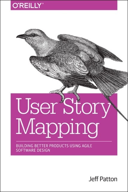 USER STORY MAPPING by Jeff Patton Paperback Self Help Business