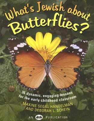 What’s Jewish about Butterflies? by House, Behrman