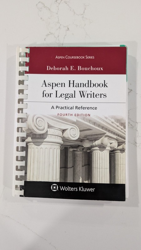 Aspen Coursebook Ser.: Aspen Handbook for Legal Writers : A Practical Reference