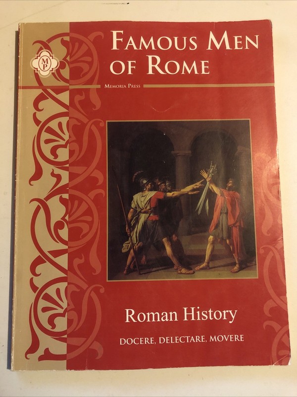 Memoria Press Famous Men of Rome John Haaren Classical Trivium Core Series