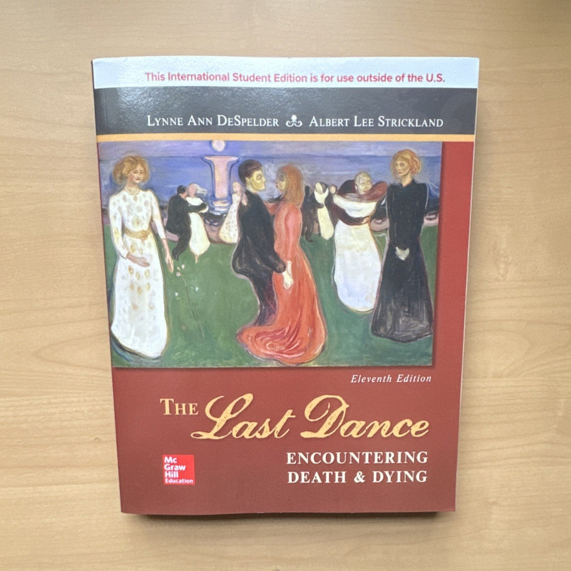 The Last Dance: Encountering Death & Dying 11e Int’l PB DeSpelder McGraw