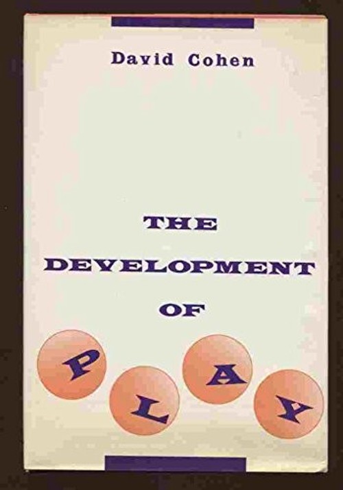 The Development of Play Hardcover David Cohen